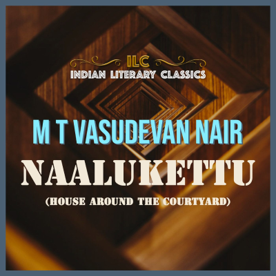episode Naalukettu by M T Vasudevan Nair artwork