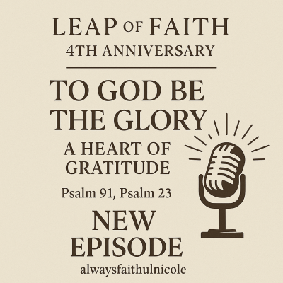 episode Episode 74: 🙏 To God Be the Glory: A Heart of Gratitude ❤️ artwork