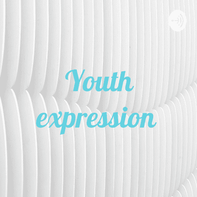 Youth expression