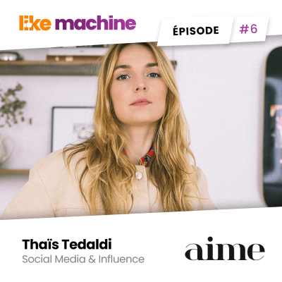 episode #6 - Thaïs Tedaldi - Aime Skincare - Organiser 72 lives en 7 semaines avec 57 intervenants artwork
