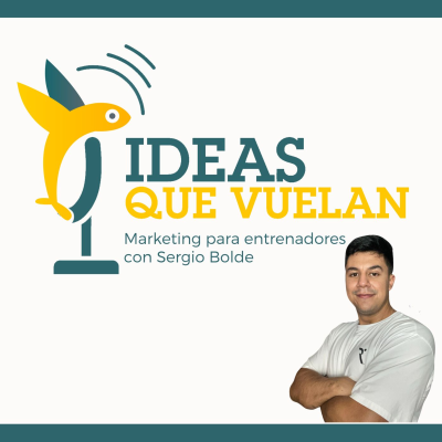 episode Marketing para entrenadores con Sergio Bolde artwork