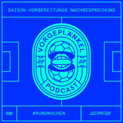 episode 106 - Saison-Vorbereitungs Nachbesprechung artwork