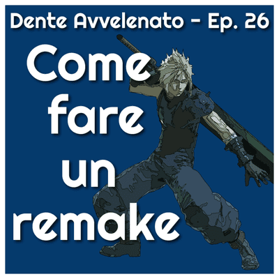 episode Ep.26 - Come fare un remake artwork