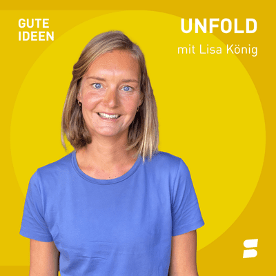 episode #39 UNFOLD: Bist du ein Mompreneur? artwork