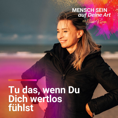 episode Würde - die stille Kraft, die Dich aufrichtet artwork