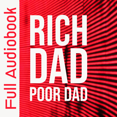Rich Dad Poor Dad Audiobook By Robert Kiyosaki