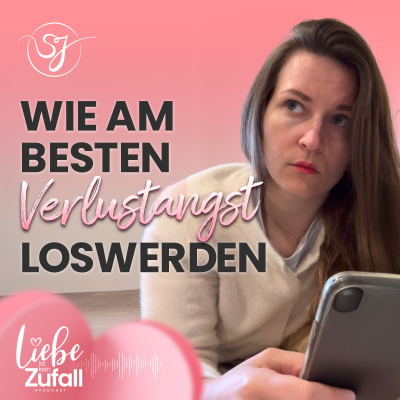 episode Wie am besten Verlustangst loswerden? artwork