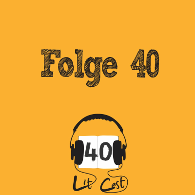 episode LITCAST Folge 40 - Folge 40 artwork