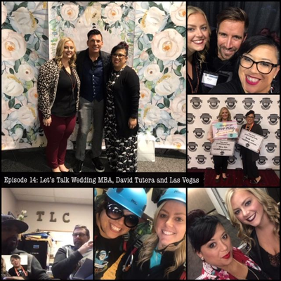 episode Episode 14: Let's Talk Wedding MBA, David Tutera and Las Vegas artwork