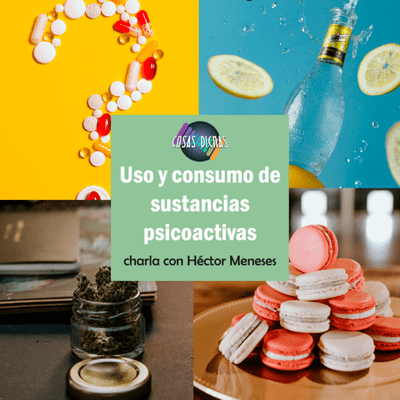 episode CD Ep. 36 Uso y Consumo de Sustancias Psicoactivas artwork