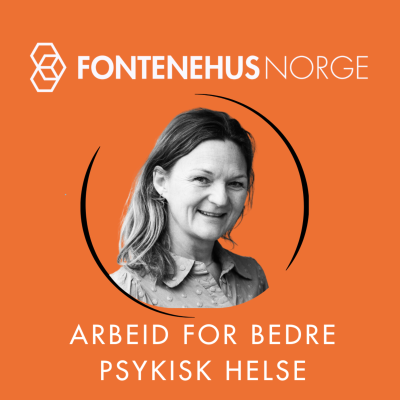 Fontenehus Norge – Arbeid for bedre psykisk helse