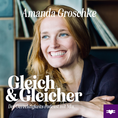 episode Amanda Groschke über gesellschaftlichen Wandel, Wertschätzung & Ideale artwork