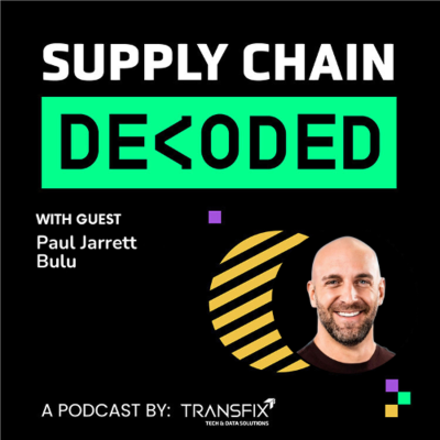episode Supply Chain Decoded | Feat. Paul Jarrett, Bulu artwork
