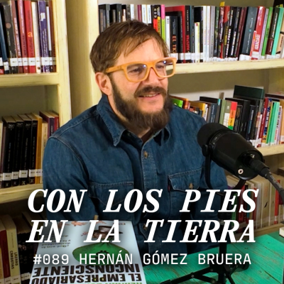 episode Escepticismo y Transformación | Hernán Gómez Bruera | #089 artwork