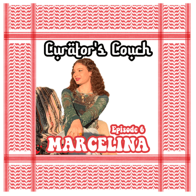 episode MARCELINA - CURATOR'S COUCH EP. 6 artwork