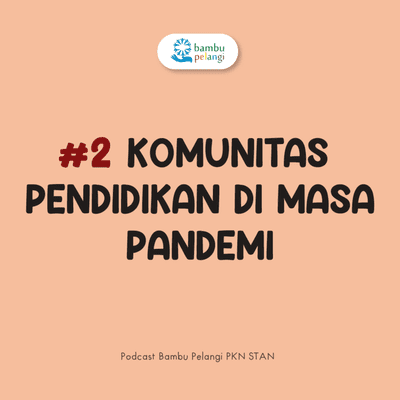 episode #2 Komunitas Pendidikan di Masa Pandemi artwork