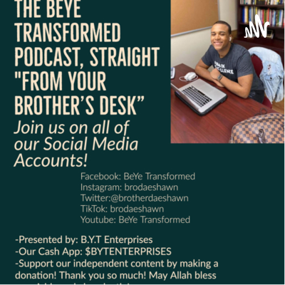 BeYeTransformed Podcast