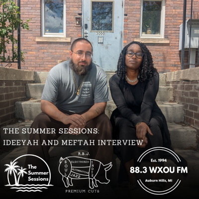 episode 05-29-25 The Summer Sessions feat. Ideeyah and Meftah artwork