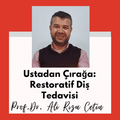 episode Ustadan Çırağa: Restoratif Diş Tedavisi artwork