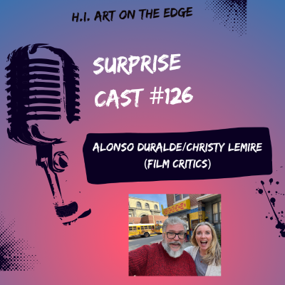 episode Surprise Cast #126 Alonso Duralde/Christy Lemire (Breakfast All Day) artwork