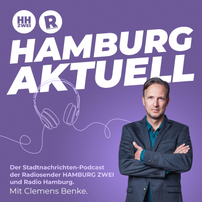 HAMBURG AKTUELL - Der Stadtnachrichten Podcast von Radio Hamburg und HAMBURG ZWEI