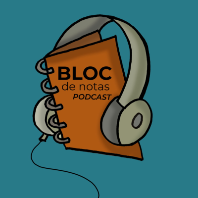 Bloc de Notas Podcast