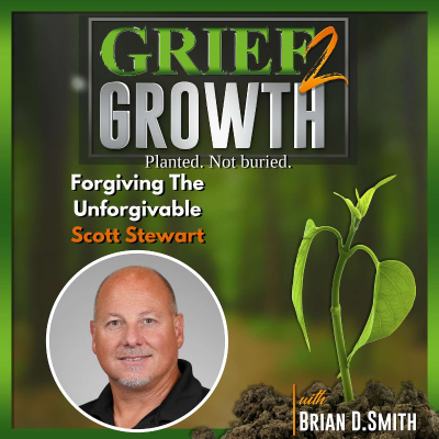 episode Forgiving The Unforgiveable- When Your Father Kills Your Mother- Scott Stewart EP 427 artwork