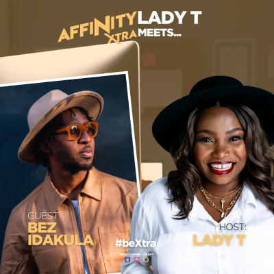 episode 01 Lady Meets… Bez Idakula - Full Interview artwork