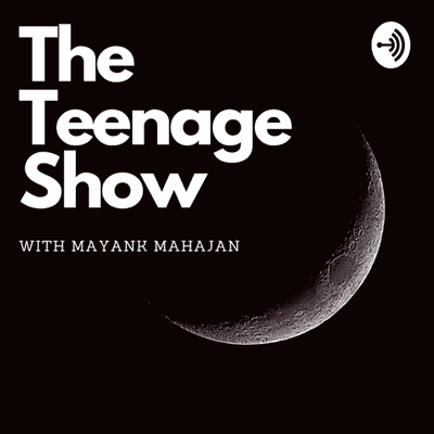 The Teenage Show