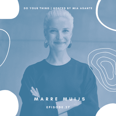 episode 27. Marre Muijs - Founder of ESSĒN, the label artwork