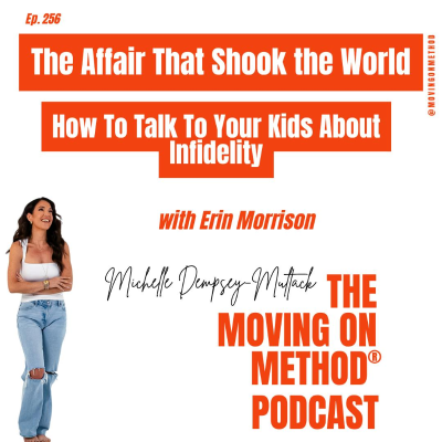 episode The Affair That Shook the World: How To Talk To Your Kids About Infidelity artwork