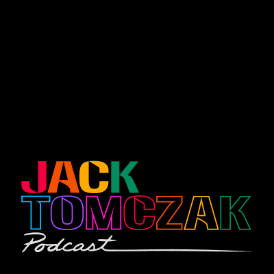 Jack Tomczak Podcast