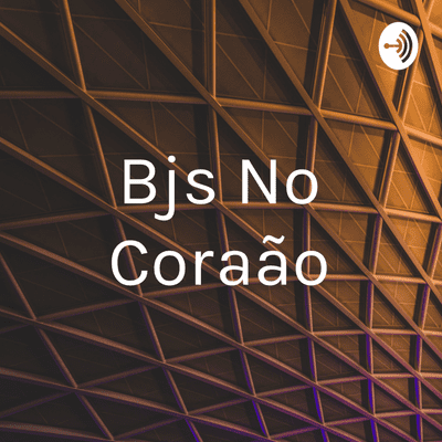 Bjs No Coração