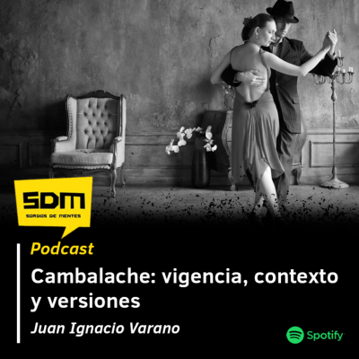 episode SDM T02 #31 - Cambalache: vigencia, contexto y versiones artwork