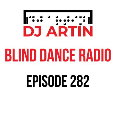 episode DJ Artin's Blind Dance Radio No. 282 artwork