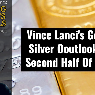 episode Vince Lanci's Gold & Silver Outlook For Second Half Of 2025 artwork