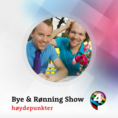 Bye & Rønning Show