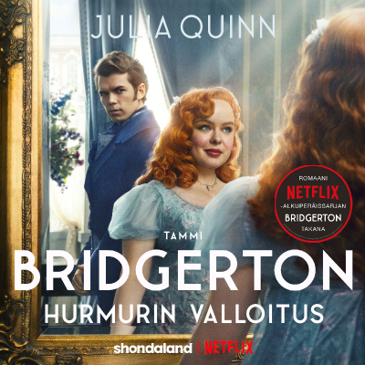 Bridgerton: Hurmurin valloitus