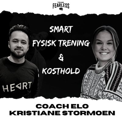 episode 12. Fysisk trening og kosthold med Coach Elo og Prestasjonsernæring artwork