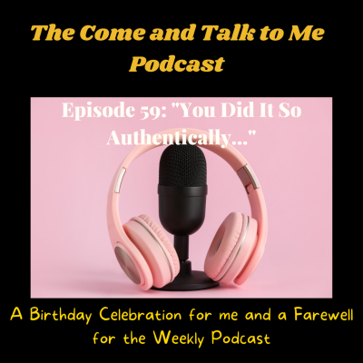 episode Episode 59: "You Did it So Authentically..." artwork