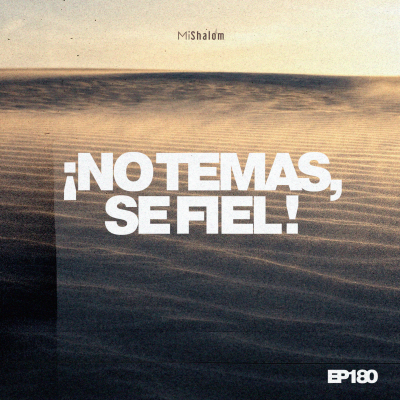 episode EP 180: ¡No Temas, Se Fiel! - Marco Argeñal Jr artwork