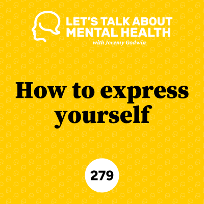 episode How to express yourself (and actually be heard!) artwork