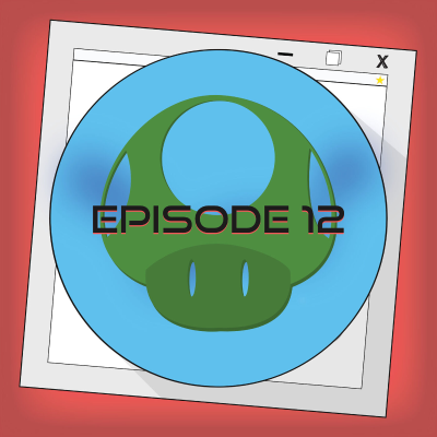 episode Episode 12 - Super Mario 35th Anniversary Special artwork