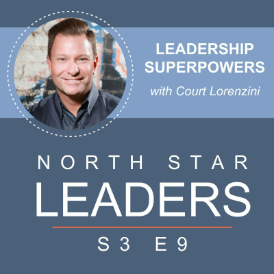 episode Leadership Superpowers with Court Lorenzini artwork