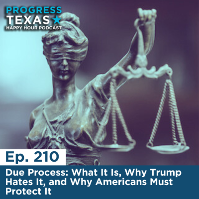 episode Happy Hour 210 - Due Process: What It Is, Why Trump Hates It, and Why Americans Must Protect It artwork