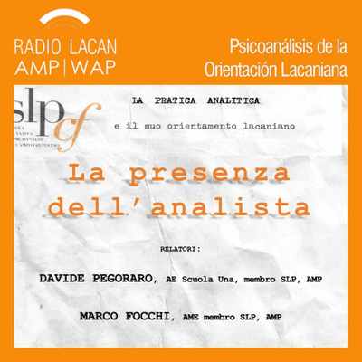 RadioLacan.com | 5 encuentros online de la SLP: “La práctica analítica y su
orientación lacaniana” -Segundo encuentro: “La presencia del analista”