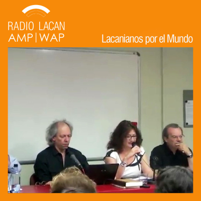 RadioLacan.com | Hacia las XIV Jornadas de la ELP: “Crisis ¿Qué dicen los psicoanalistas?” Conferencia “Crisis del sinthome: encadenamientos y desencadenamientos actuales”