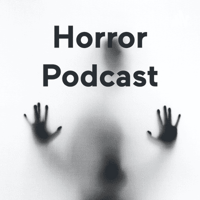 Horror Podcast