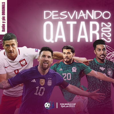 episode El GRUPO de 3 vs 1: Argentina, México, Polonia y Arabia Saudita | Análisis grupo C QATAR 2022 artwork