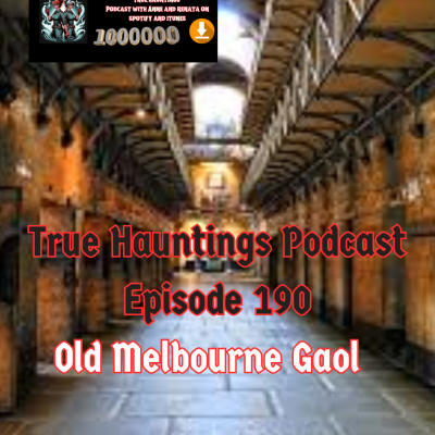 episode Case 190: Old Melbourne Gaol - Victoria's Old Prison artwork